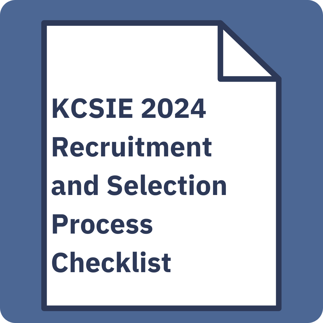 Recruitment and Selection Process Checklist, based on KCSIE 2024 School Leaders Shop