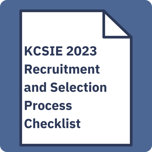Recruitment and Selection Process Checklist, based on KCSIE 2023