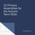 12 Primary Assemblies for the Autumn Term 2026