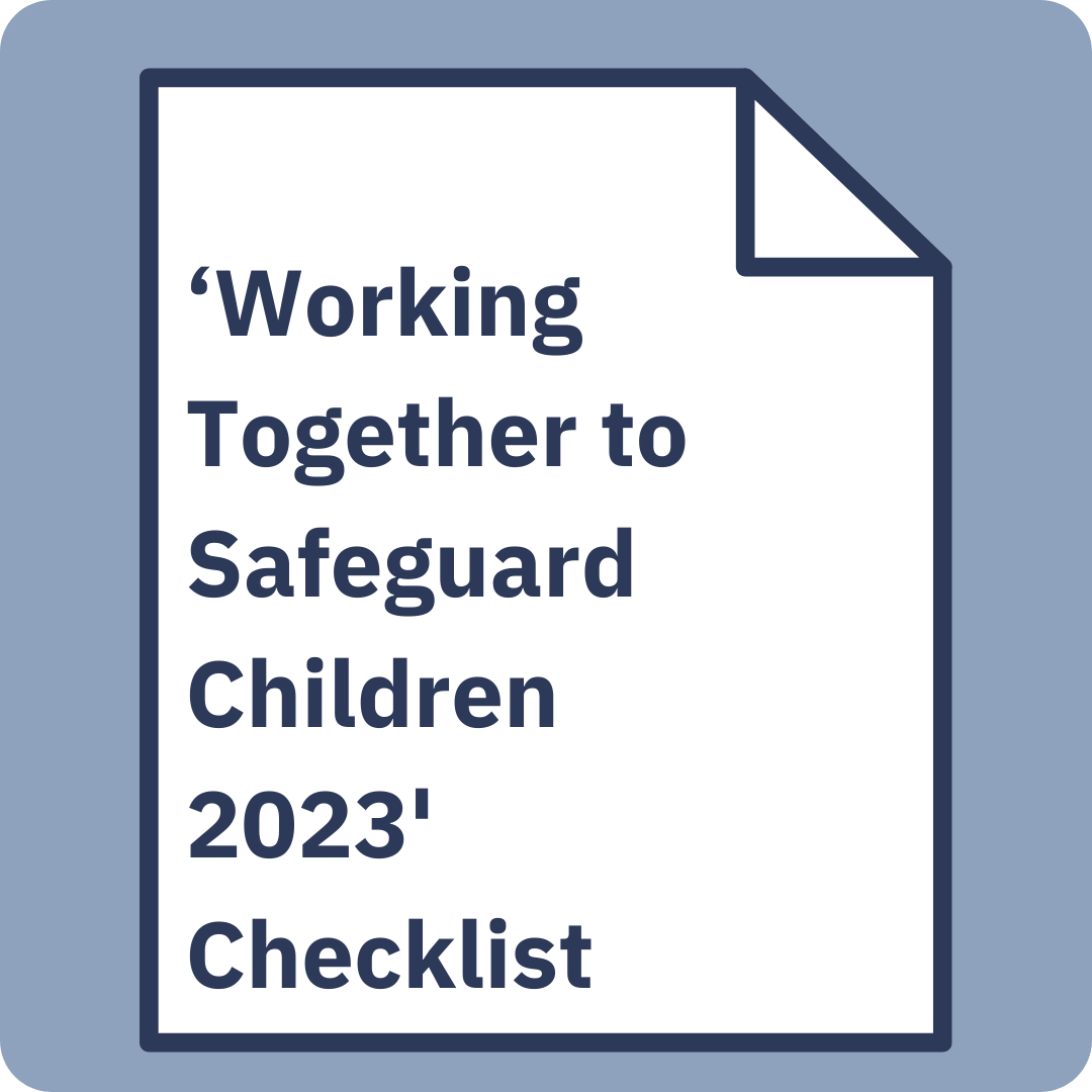Working Together to Safeguard Children 2023 Checklist