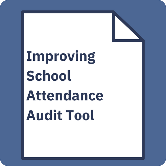 Improving School Attendance Audit Tool
