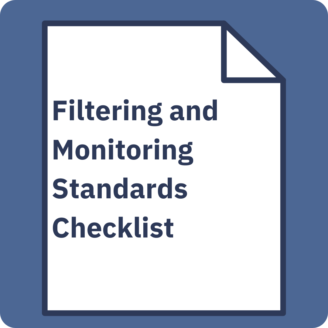 Filtering and Monitoring Standards Checklist