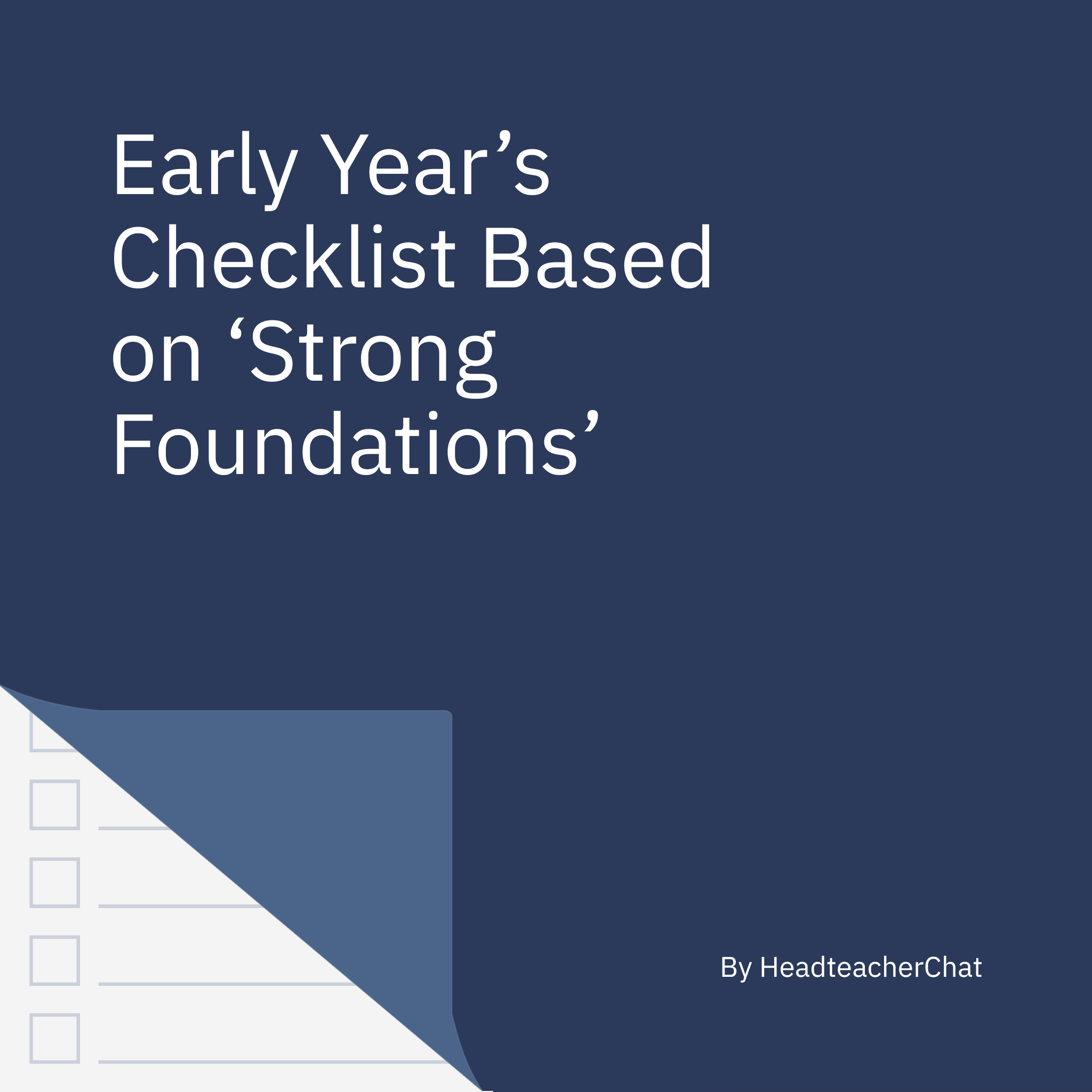 Early Year's Checklist Based on 'Strong Foundations'