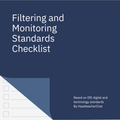Filtering and Monitoring Standards Checklist