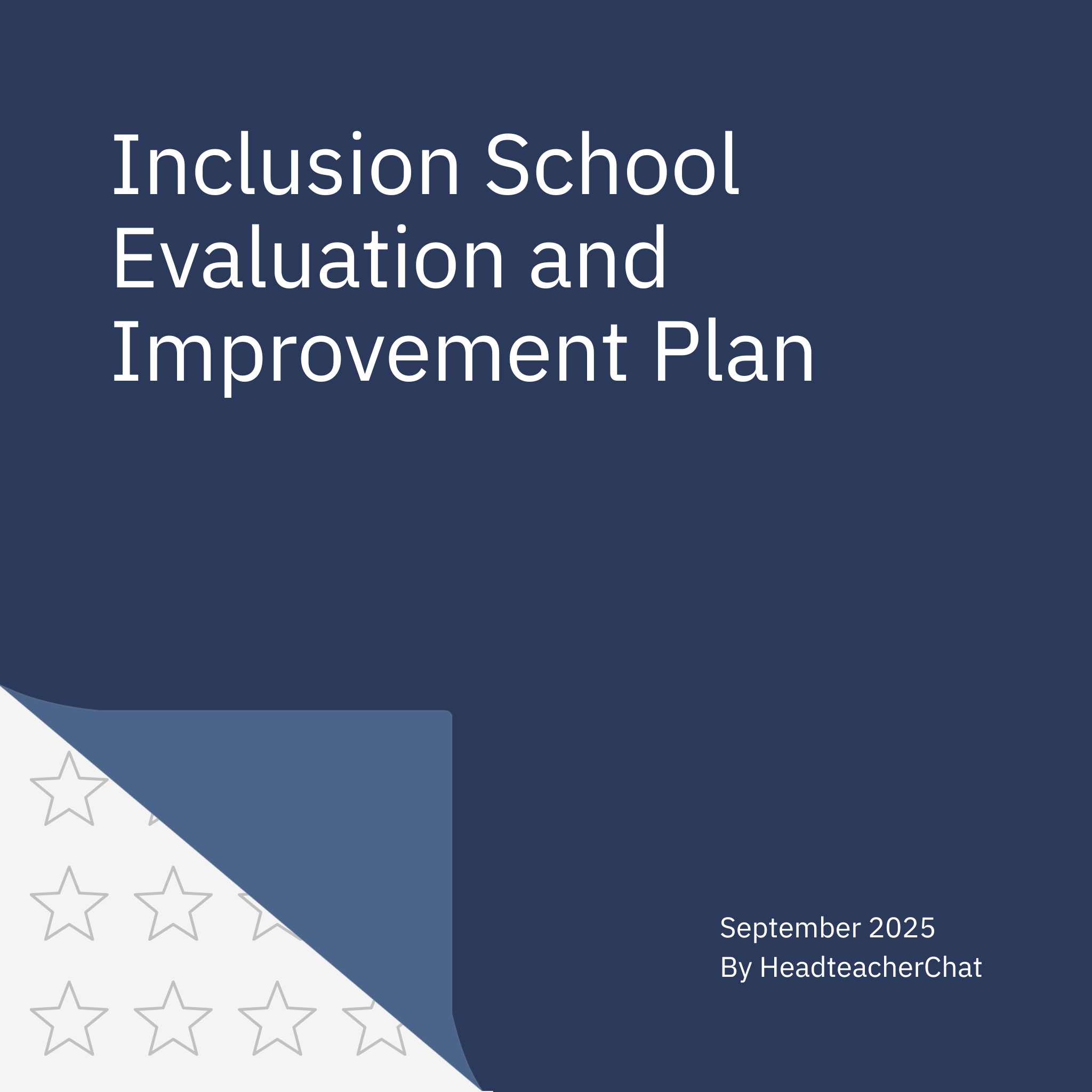 Inclusion School Evaluation and Improvement Plan (September 2025)