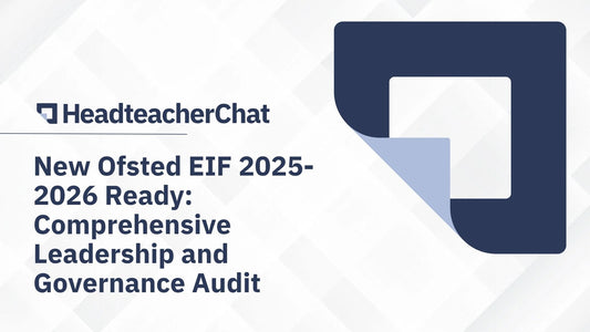 New Ofsted EIF 2025-2026 Ready: Comprehensive Leadership and Governance Audit
