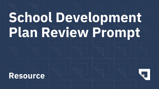 School Development Plan Review Prompt