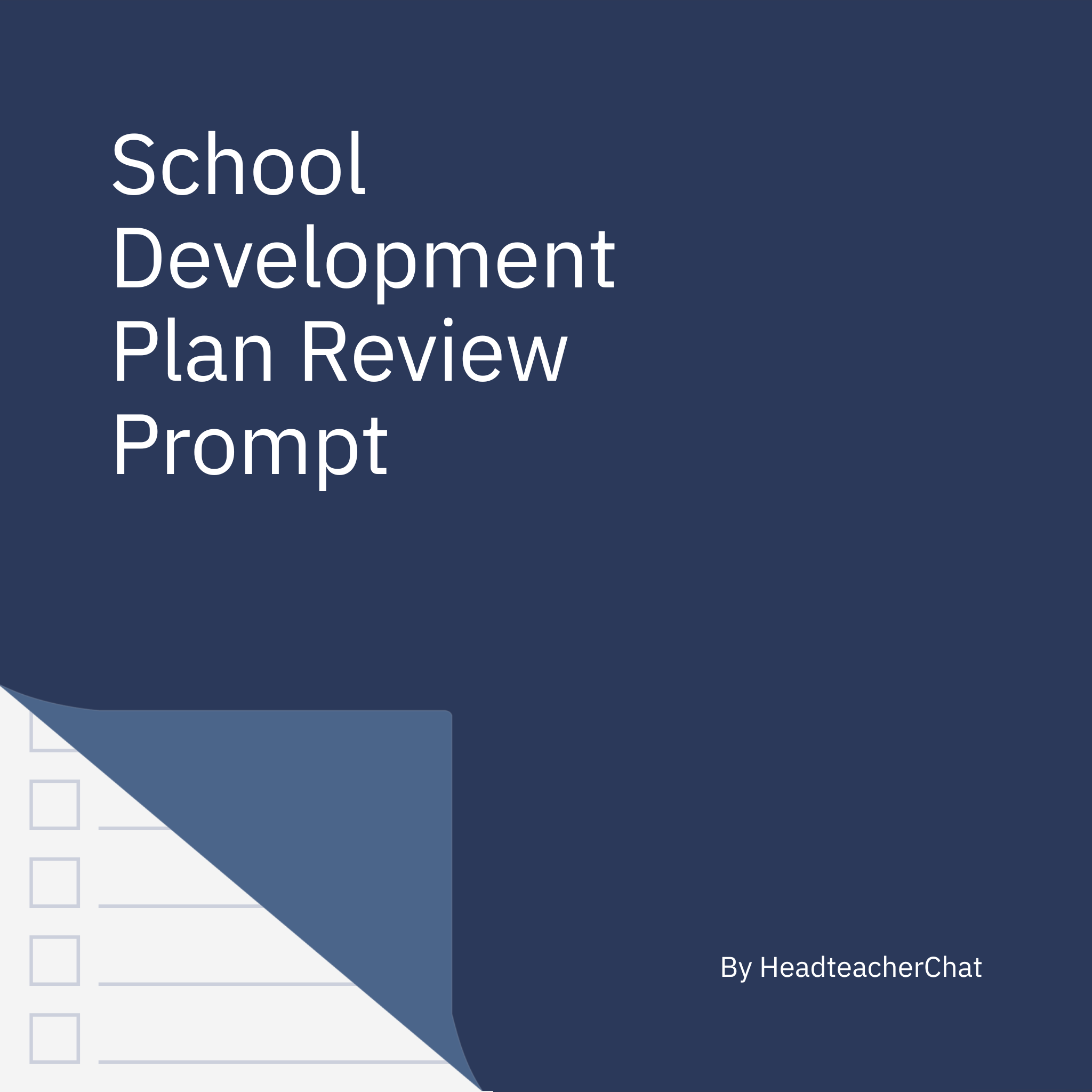 School Development Plan Review Prompt