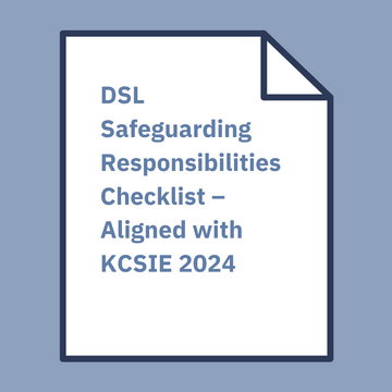 DSL Safeguarding Responsibilities Checklist – Aligned with KCSIE 2024