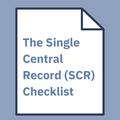 The Single Central Record (SCR) Checklist for Practice (September 2024)