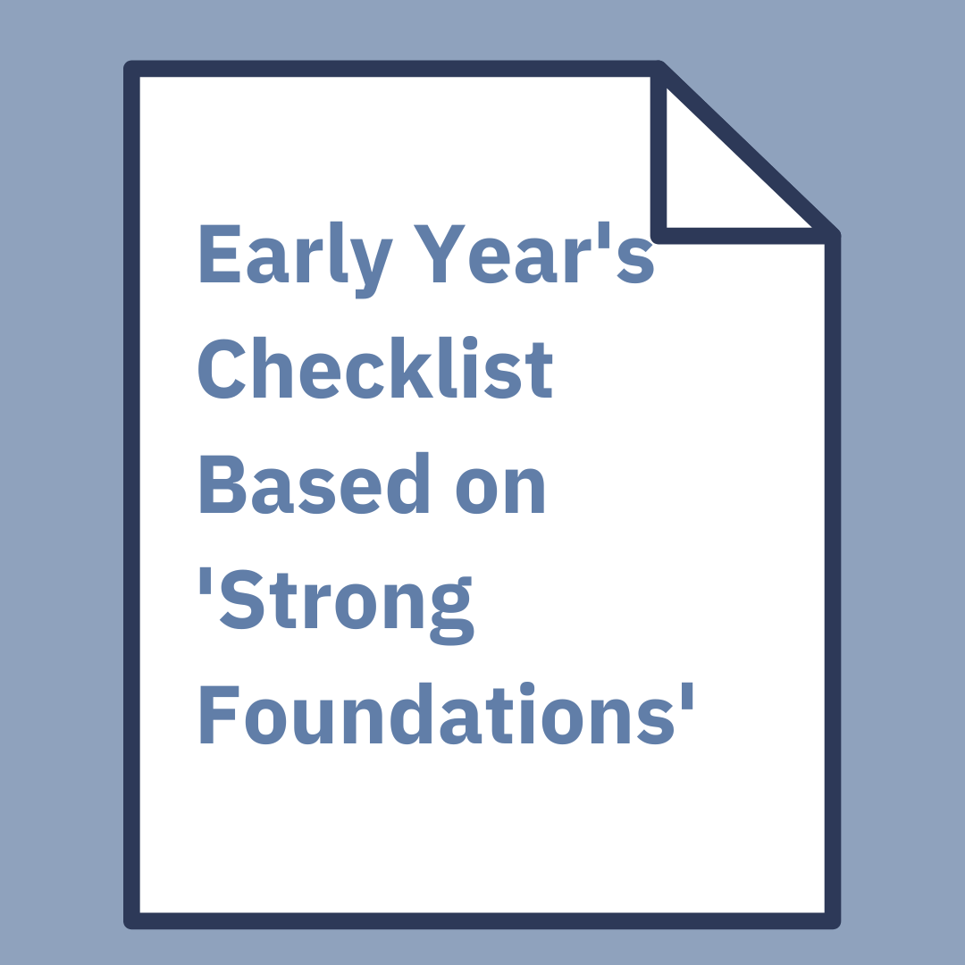 Checklist Based S Early Year's Checklist Based on 'Strong Foundations' – School Leaders Shop