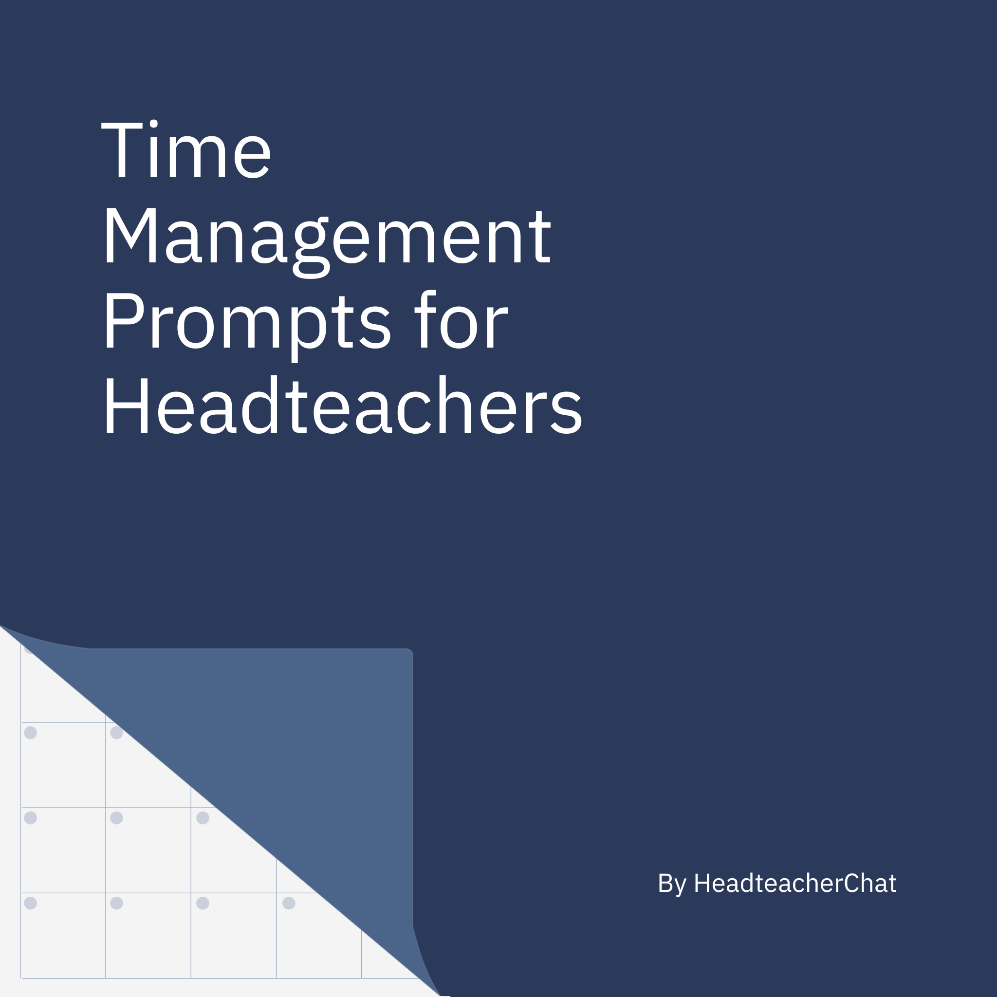 Time Management Prompts for Headteachers