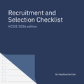 Recruitment and Selection Checklist, KCSIE 2026 edition, by HeadteacherChat