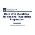 Deep Dive Questions for Reading - Inspection Preparation branded cover tile