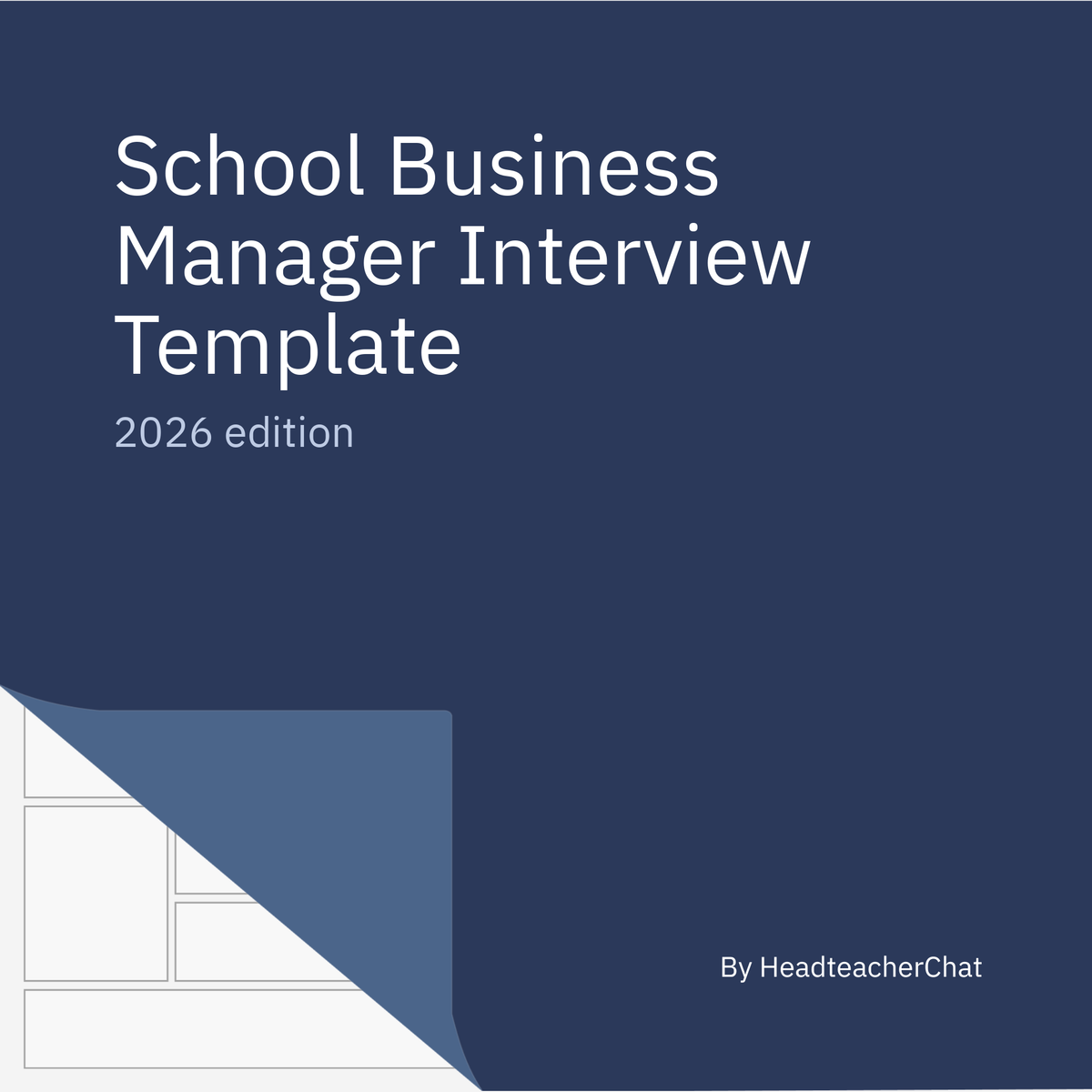 School Business Manager Interview Template, 2026 edition, by HeadteacherChat