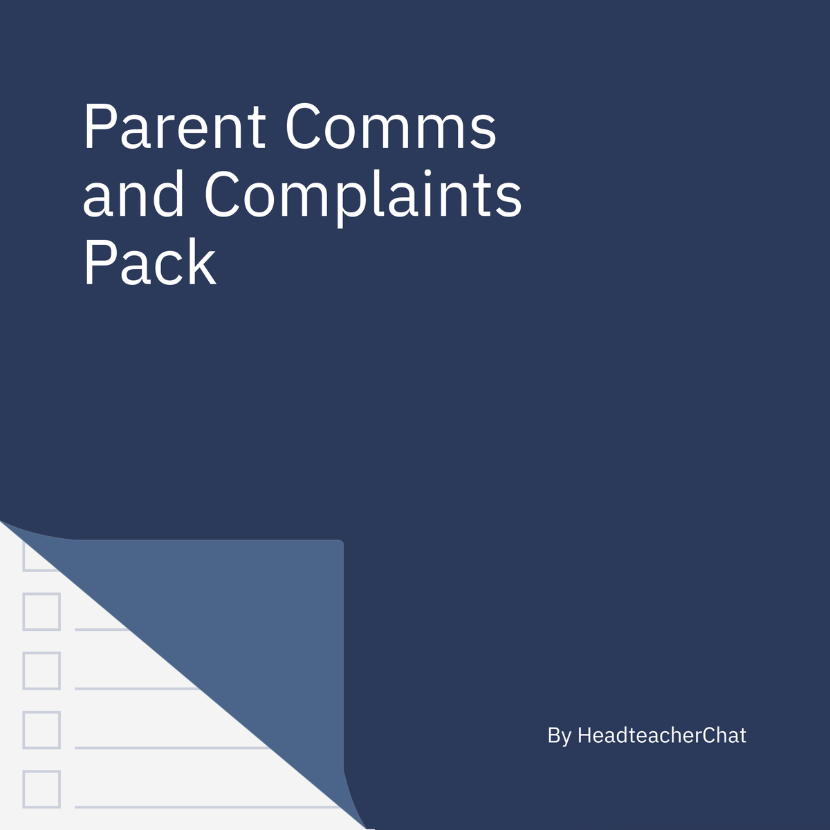 Parent Comms and Complaints Pack by HeadteacherChat